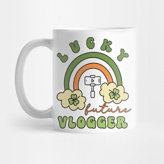 Lucky Future Vlogger Star for Kids, St. Patricks Day Kids Gift, Future Vlogger Star, Lucky Shamrock, Rainbow Lucky Future Vlogger Star Kids by Merch4Days